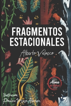 Paperback Fragmentos Estacionales [Spanish] Book