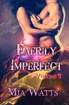 Paperback Faerily Imperfect: Volume Two Book