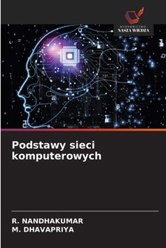 Podstawy sieci komputerowych (Polish Edition)