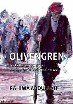 Paperback Olivengren: Fortællinger og digte om det kurdiske folks lidelser [Danish] Book