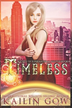 Timeless - Book  of the Society of Supernatural Sleuths Series
