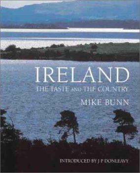 Hardcover Ireland: The Taste and the Country Book