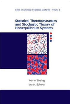 Hardcover Statistical Thermodynamics and Stochastic Theory of Nonequilibrium Systems Book