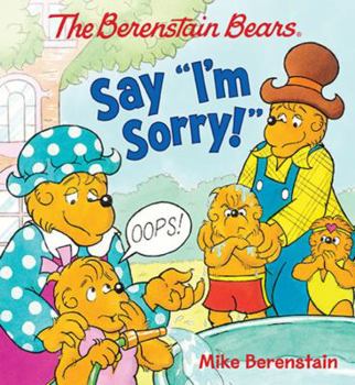 Board book The Berenstain Bears Say I'm Sorry! Book