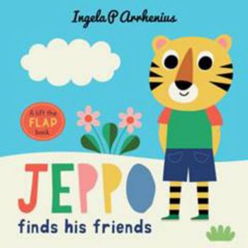 Hardcover Jeppo Finds His Friends: A Lift-the-Flap Book: 1 Book