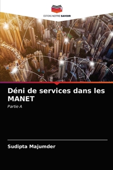 Paperback Déni de services dans les MANET [French] Book