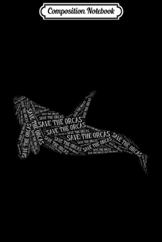 Composition Notebook: Womens Orca Killer Whale Pacific Northwest Save The Orcas V-Neck  Journal/Notebook Blank Lined Ruled 6x9 100 Pages