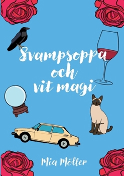 Paperback Svampsoppa och vit magi [Swedish] Book