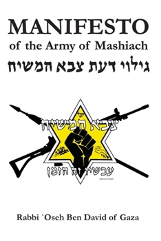 MANIFESTO of the Army of Mashiach (Gilui Da`at Tzava Ha'Mashiach): ????? ??? ??? ?????