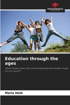 Paperback Education through the ages Book