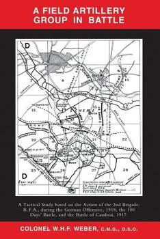 Paperback Field Artillery Group in Battle Book
