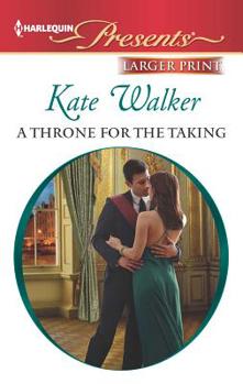A throne for the taking - Book #5 of the Royal and Ruthless