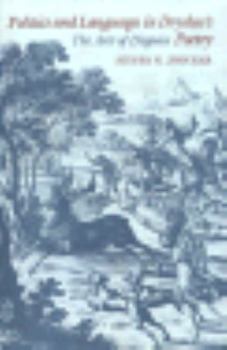 Hardcover Politics and Language in Dryden's Poetry: The Art of Disguise (Princeton Legacy Library) Book
