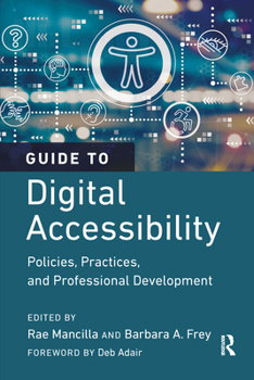 Paperback Guide to Digital Accessibility: Policies, Practices, and Professional Development Book
