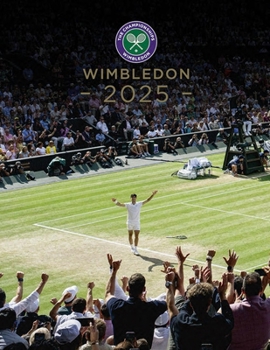 Hardcover Wimbledon 2025: The Official Review of the Championships Book