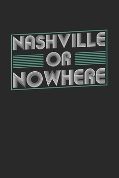 Paperback Nashville or nowhere: 6x9 - notebook - dot grid - city of birth Book