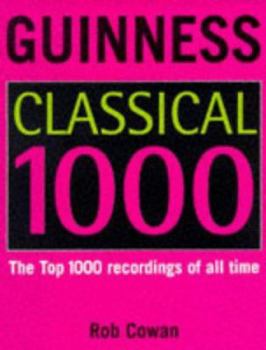 Paperback The Guinness Classical Top 1000 Book