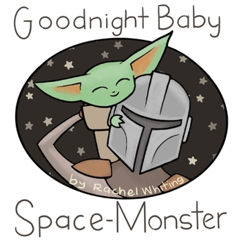 Paperback Goodnight Baby Space Monster Book