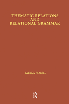 Thematic Relations and Relational Grammar - Book  of the Outstanding Dissertations in Linguistics