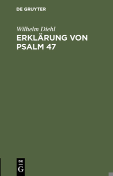 Hardcover Erklärung von Psalm 47 [German] Book