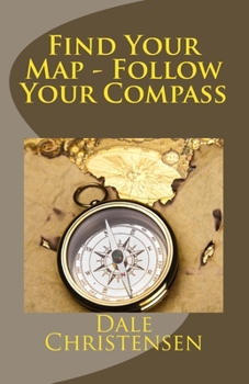 Paperback Find Your Map - Follow Your Compass Book