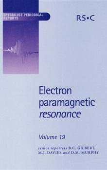 Hardcover Electron Paramagnetic Resonance: Volume 19 Book