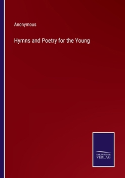 Paperback Hymns and Poetry for the Young Book