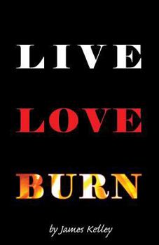 Paperback Live Love Burn Book