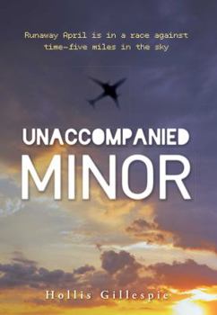 Unaccompanied Minor - Book #1 of the April Mae Manning