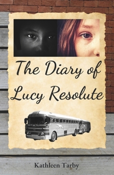 Paperback The Diary of Lucy Resolute Book