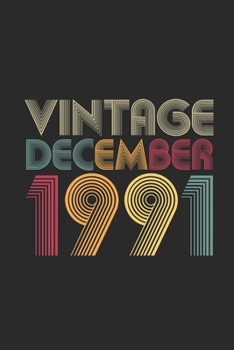 Vintage December 1991: Blank Lined Notebook / Journal (6 X 9) –  28th Birthday Gift Idea for Women And Men