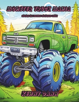 Paperback Monster Truck Mania: Colors on Wheels: Children's Coloring Book