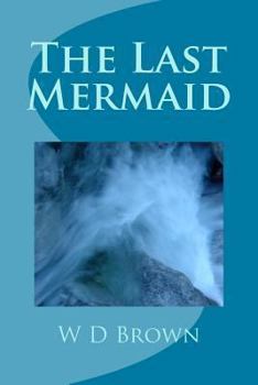 Paperback The Last Mermaid Book