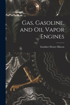 Paperback Gas, Gasoline, and Oil Vapor Engines Book