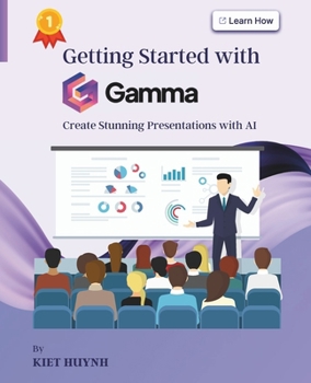 Getting Started with Gamma: Create Stunning Presentations with AI