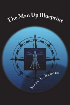 Paperback The Man Up Blueprint Book