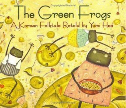 Hardcover The Green Frogs: A Korean Folktale Book