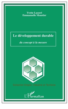 Le développement durable: Du concept à la mesure (Emploi Industrie Et Territoire) (French Edition)