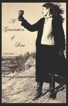 Paperback A Generation of Love Volume 1 Book