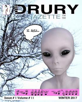Paperback The Drury Gazette WINTER 2017 Book