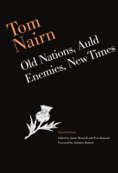 Paperback Old Nations, Auld Enemies, New Times Book