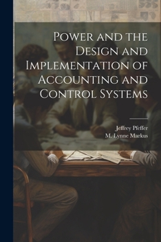 Paperback Power and the Design and Implementation of Accounting and Control Systems Book