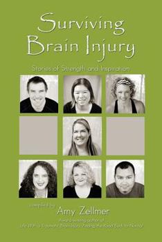 Paperback Surviving Brain Injury: Stories of Strength and Inspiration Book