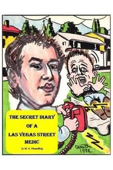 Paperback The Secret Diary of a Las Vegas Street Medic Book