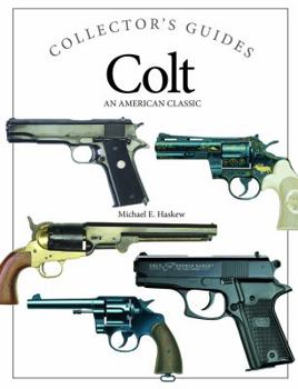 Hardcover Colt: An American Classic Book