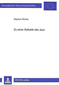 Paperback Zu Einer Aesthetik Des Jazz [German] Book