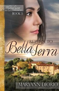 Return to Bella Terra - Book #3 of the Italian Chronicles