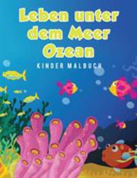 Paperback Leben unter dem Meer Ozean Kinder Malbuch [German] Book