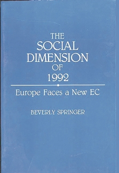 Paperback The Social Dimension of 1992: Europe Faces a New EC Book