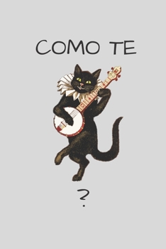 Paperback Como Te Notebook: Journal and Notebook - Composition Size (6x9) With Lined and Blank Pages, Perfect for Journal, Doodling.. [Spanish] Book